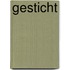 Gesticht