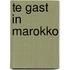 Te gast in Marokko