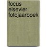 Focus elsevier fotojaarboek door Onbekend