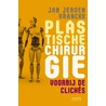Plastische chirurgie by Jan Jeroen Vranckx