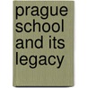 Prague school and its legacy door Onbekend