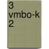 3 Vmbo-K 2 door Onbekend