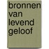 Bronnen van levend geloof