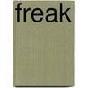 Freak door Mark Burnell