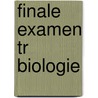 Finale examen tr biologie door Onbekend