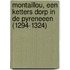 Montaillou, een ketters dorp in de Pyreneeen (1294-1324)