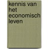 Kennis van het economisch leven door Kolenbrander