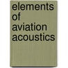 Elements of aviation acoustics by Ruygrok