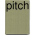 Pitch