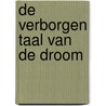 De verborgen taal van de droom door David Fontana