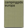 Campinggids europa door Onbekend
