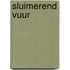 Sluimerend vuur