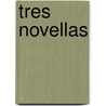 Tres novellas door Bang