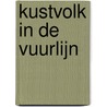 Kustvolk in de vuurlijn door J.M. Pylyser