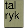 Tal ryk by Unknown