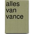 Alles van Vance