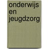 ONDERWIJS EN JEUGDZORG door H.A. Hamstra