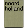 Noord holland door Onck