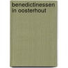 Benedictinessen in oosterhout by Unknown