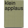 Klein applaus by Hans Bouma