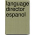 Language director espanol