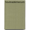 Houtvademecum by Unknown