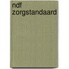 NDF Zorgstandaard door Onbekend
