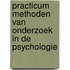 Practicum methoden van onderzoek in de psychologie