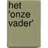 Het 'Onze Vader'
