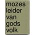 Mozes leider van gods volk