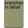 Branches in detail door Onbekend