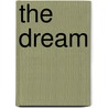 The Dream by R. Shuman