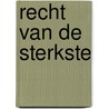 Recht van de sterkste door Buysse