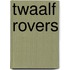 Twaalf rovers