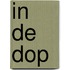 In de dop