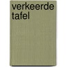 Verkeerde tafel by Wytsma