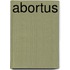 Abortus