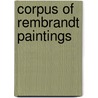 Corpus of rembrandt paintings door Onbekend