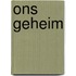 Ons geheim