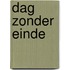 Dag zonder einde