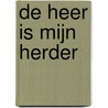 De Heer is mijn herder by A. Wind