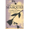 Liefde in tijden van cholera by Gabriel GarcíA. Márquez