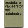 Modulaire vakleerstof opl. autobedryf by Unknown