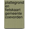 Plattegrond en fietskaart Gemeente Coevorden door Onbekend