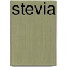 Stevia door Onbekend