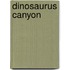 Dinosaurus canyon