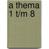 A thema 1 t/m 8 by Unknown