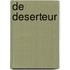 De deserteur