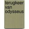 Terugkeer van odysseus door Homeros