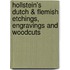 Hollstein's Dutch & Flemish etchings, engravings and woodcuts